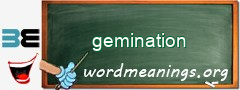 WordMeaning blackboard for gemination